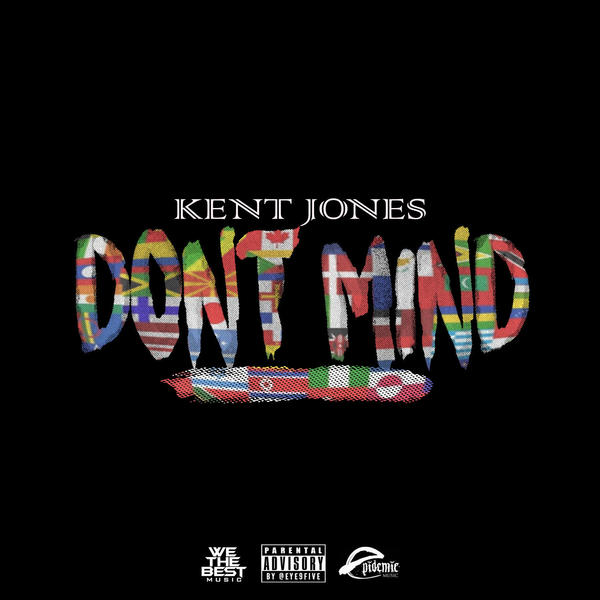 Lirik Lagu Don�t Mind - Kent Jones dan Artinya - Kumpulan Lirik Lagu