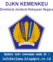 Lowongan Kerja DJKN KEMENKEU Lowongan Kerja DJKN KEMENKEU