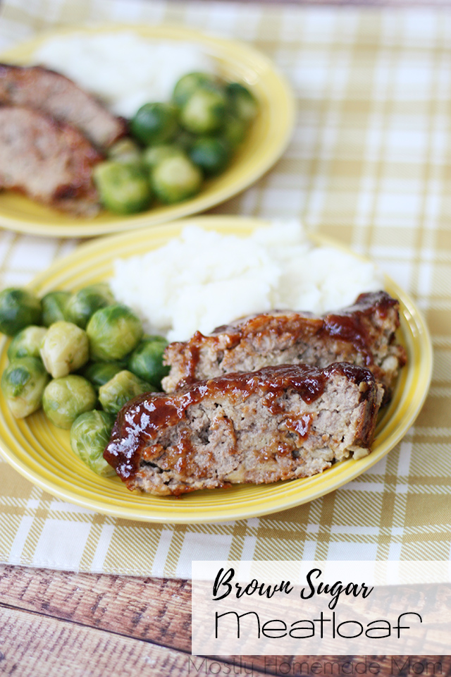 Brown Sugar Meatloaf Mostly Homemade Mom