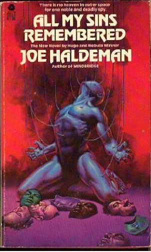 From Fifty Year War To Forever War >> Olman S Fifty 6 All My Sins Remembered By Joe Haldeman From Fifty Year War To Forever War >> Olman S Fifty 6 All My Sins Remembered By Joe Haldeman