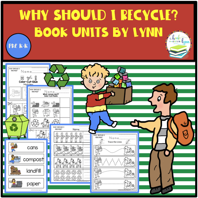 WHY SHOULD I RECYCLE? BOOK UNIT Book Units by Lynn