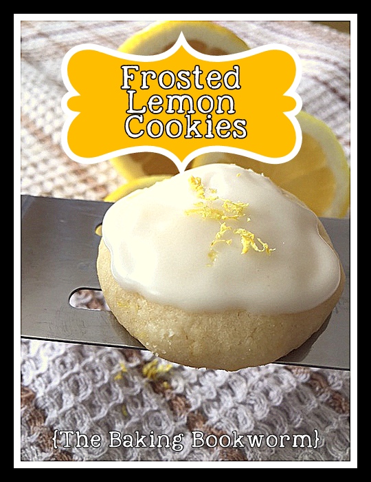 The Baking Bookworm Frosted Lemon Cookies