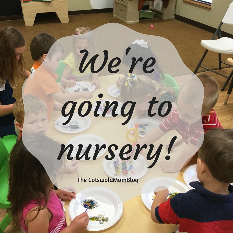 The Cotswold Mum Blog It's nursery time!