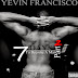 Yevin Francisco- 7 Days to Become a Man: Part 2