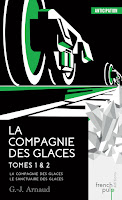 G-J. Arnaud - La compagnie des glaces T1 & T2 G-J. Arnaud - La compagnie des glaces T1 & T2