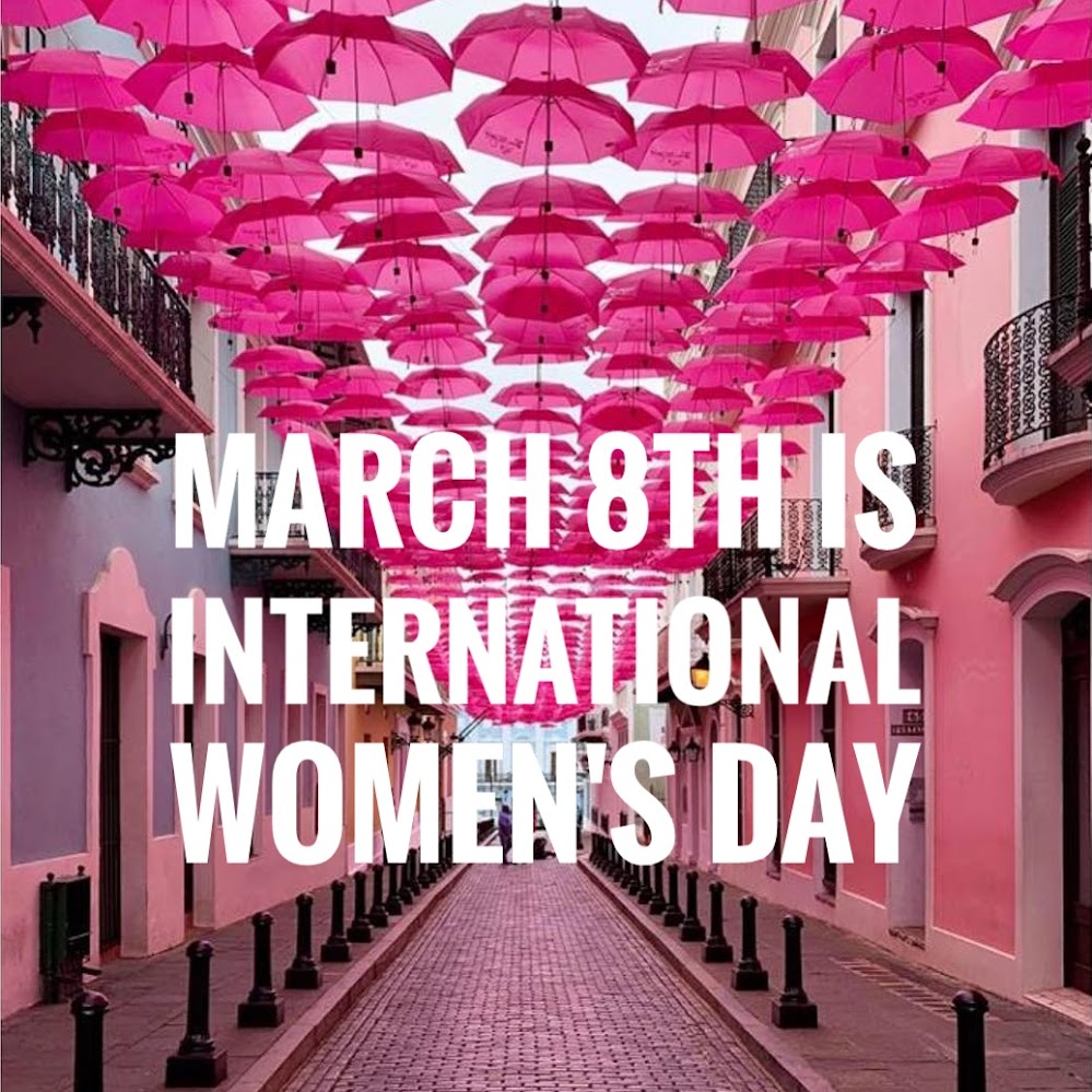 International Women’s Day • 2019
