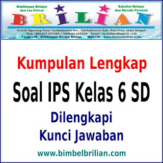 Download Kumpulan Soal IPS Kelas 6 SD Lengkap Semester 1 dan 2 + Kunci Jawaban