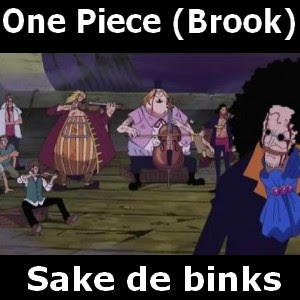 One Piece (Brook) – Sake de binks