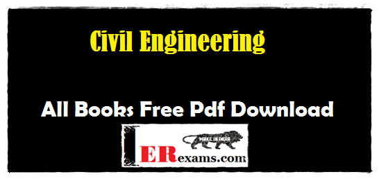 Civil Engineering All Books Free Pdf Download | Engineering Exams