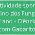Atividade sobre Reino dos Fungos (7º ano - Ciências) com Gabarito