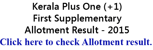 Plus one supplementary allotment result 2015, +1 supplementary allotment 2015, plus 1 hscap first supplementary allotment result 2015