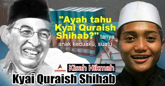 Kyai Quraish Shihab - Kisah Haru Santri Tambak Beras Mengaji Tafsir Al-Misbah
