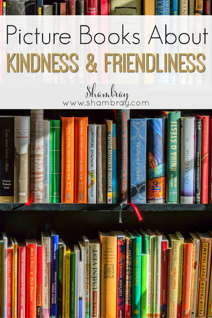 Picture Books About Kindness & Friendliness 