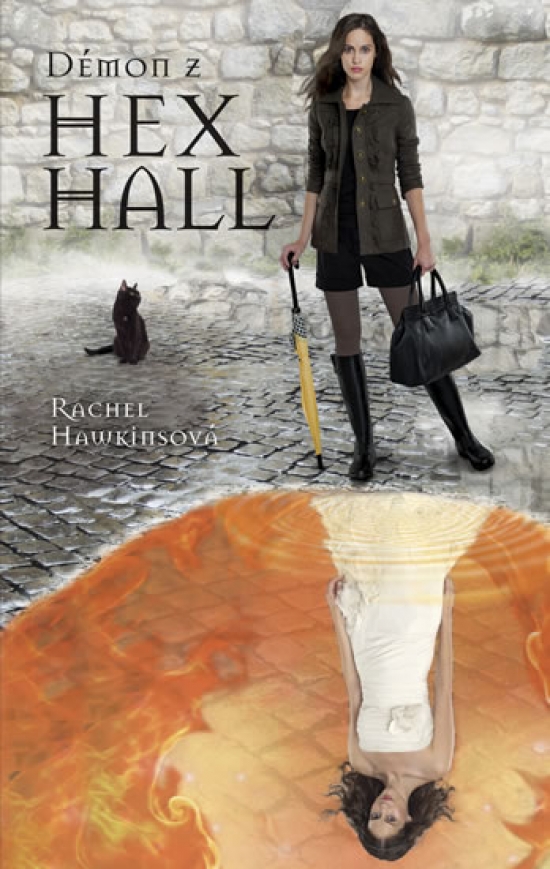 Knihy zo Stračieho hniezda Démon z Hex Hall (Rachel Hawkinsová)