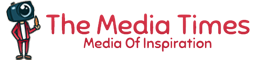 The Media Times | Media Of Inspiration