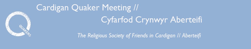 Cardigan Quaker Meeting // Cyfarfod Crynwyr Aberteifi