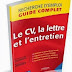 Télécharger Gratuitement : Le CV, la lettre et l’entretien