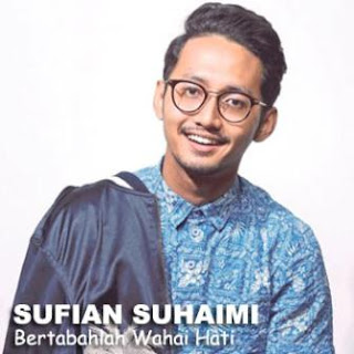 Sufian Suhaimi - Bertabahlah Wahai Hati