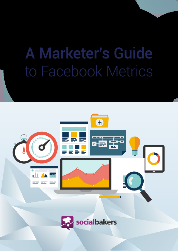 A marketers guide to facebook metrics