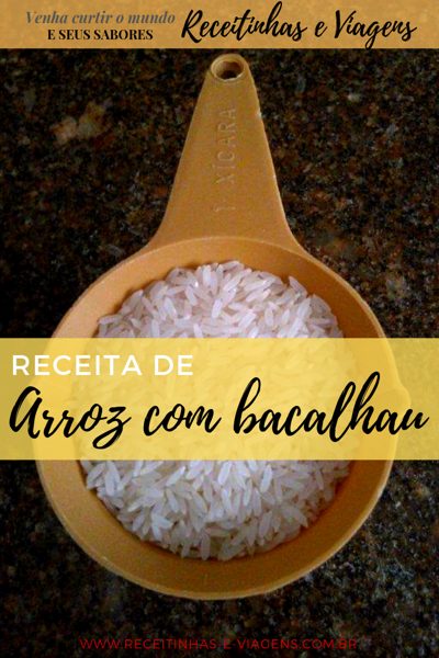 Receita de arroz com bacalhau Receita de arroz com bacalhau