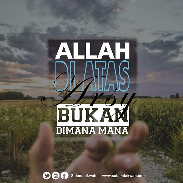 Allah diatas Arsy bukan dimana mana | Foto Dakwah