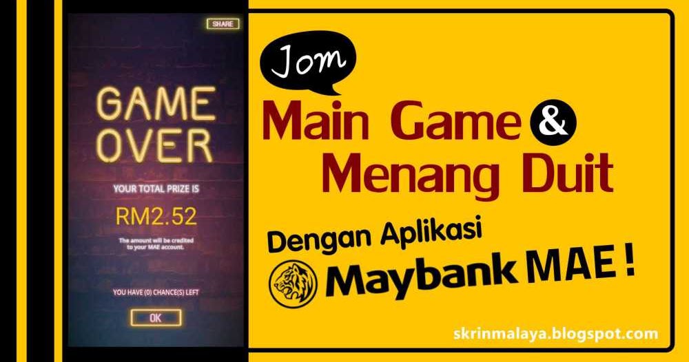 Main Game Menang Duit Dengan Mae Maybank Ewallet