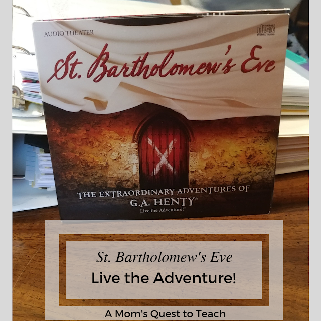 A Mom's Quest to Teach: Exploring History Through Audio Theater - A Review of St. Bartholomew's Eve from Heirloom Audio Productions #homeschool #audiodrama #Christian