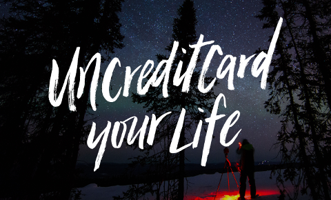 Uncreditcard your life