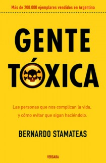 GENTE TÓXICA-Bernardo Stamateas-Ediciones B