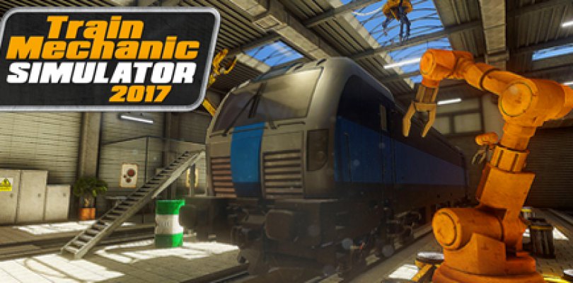 Train Mechanic Simulator 2018 Full Version Update