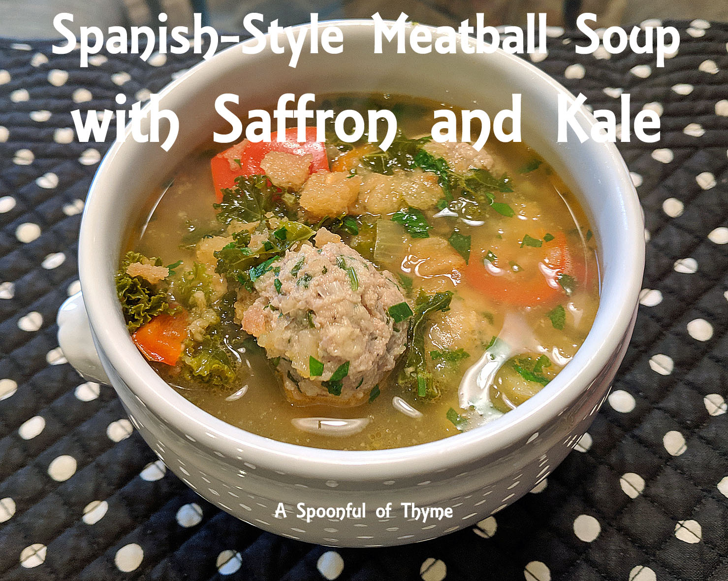SpanishStyle Meatball Soup with Saffron and Kale soupswappers