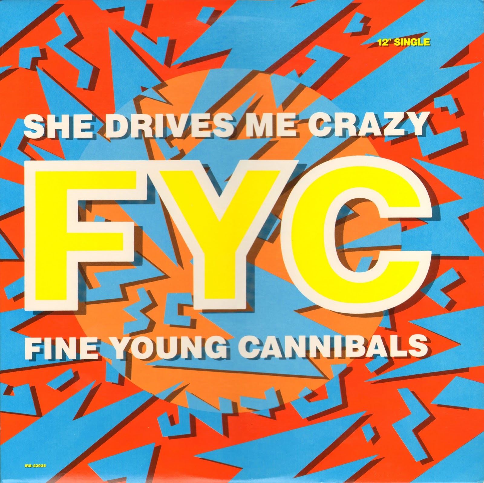 Fine Young Cannibals - She Drives Me Crazy Fine Young Cannibals - She Drives Me Crazy