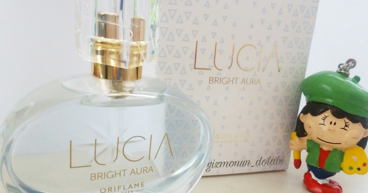 Gizmo'nun Dolabı: ORİFLAME LUCIA BRİGHT AURA PARFÜM DENEYİMİM