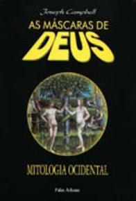 AS MÁSCARAS DE DEUS VOL.03 MITOLOGIA OCIDENTAL – Joseph Campbell