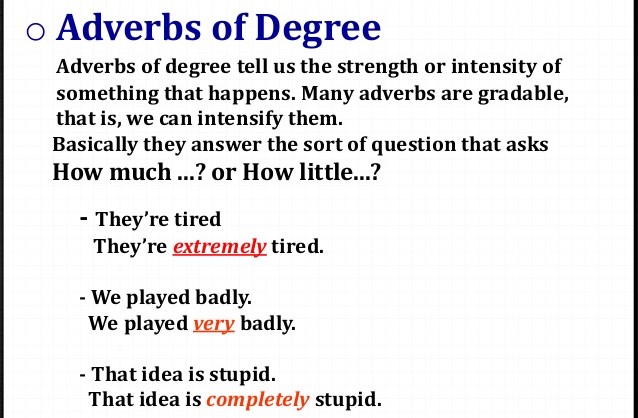 Adverb Of Degree Examples Sentences