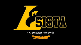 Lirik Lagu LSista - Lungamu