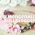 Sesi Mengenali Ahli Blogger
