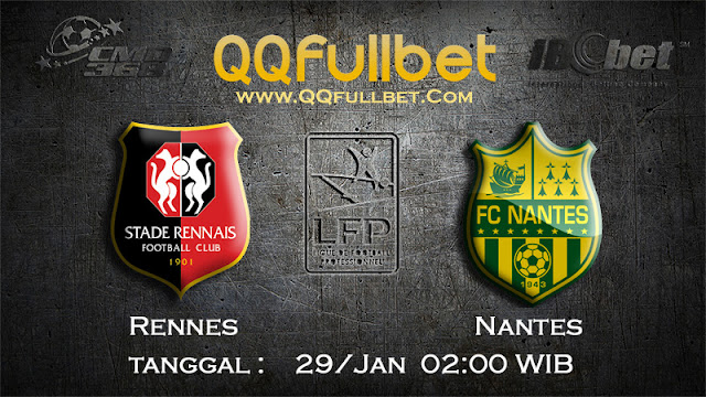 PREDIKSIBOLA - PREDIKSI TARUHAN RENNES vs AS NANTES 29 JANUARI 2017 (FRANCE LIGUE 1)