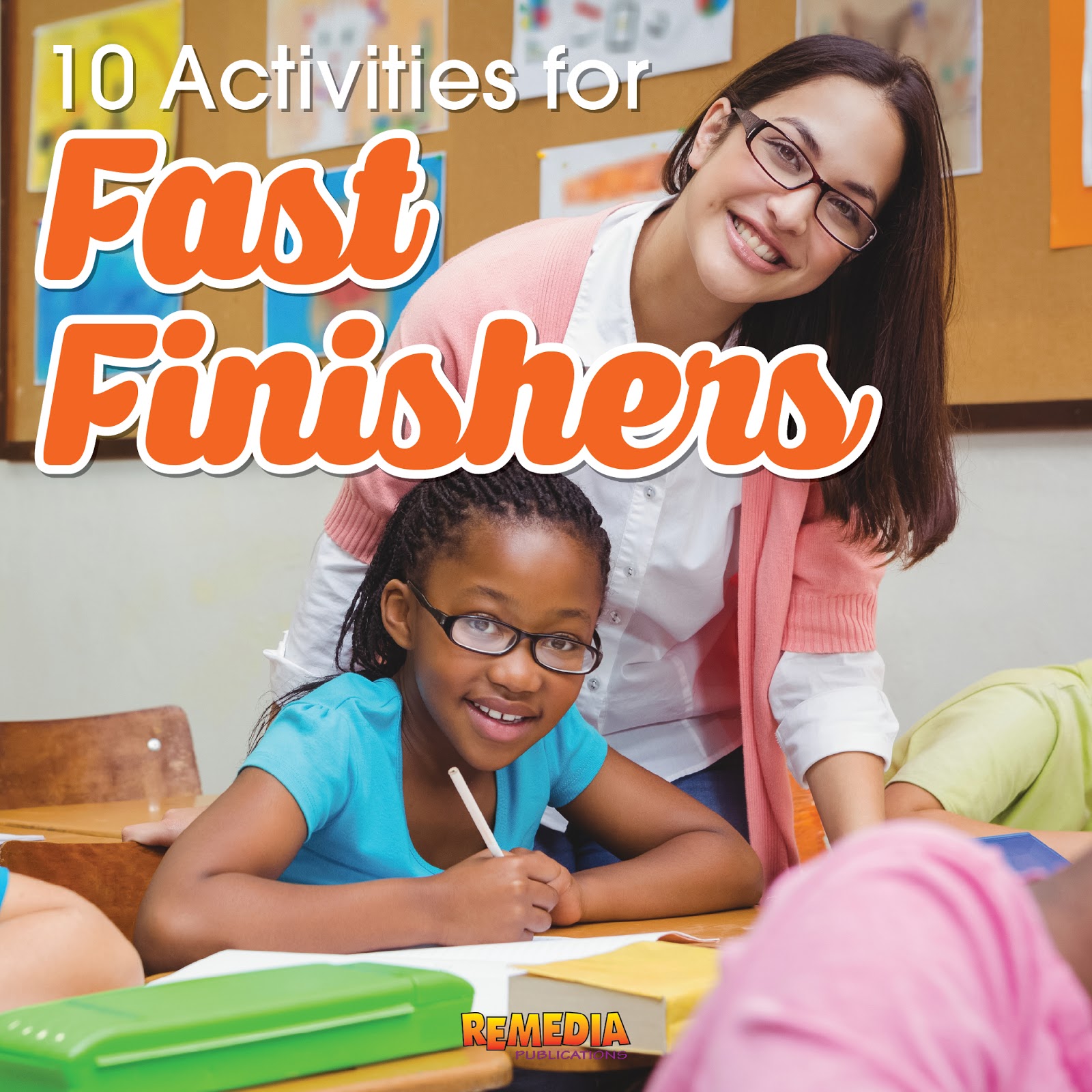 Remedia Publications: 10 Fast Finisher Activities