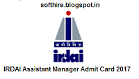 IRDAI Assistant Manager Admit Card