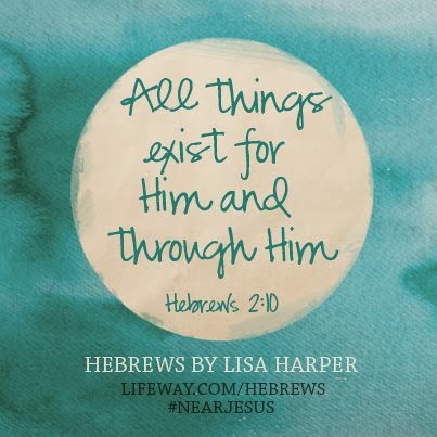 Hebrews with Lisa Harper #NearJesus