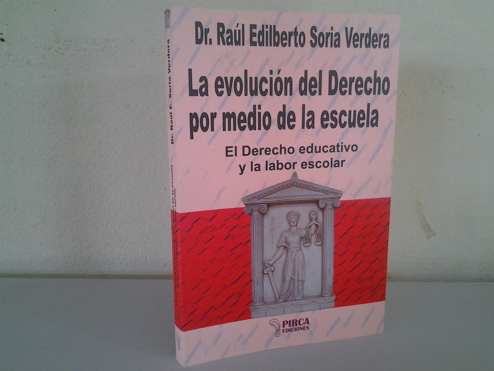 “LA EVOLUCIÓN DEL DERECHO POR MEDIO DE LA ESCUELA”