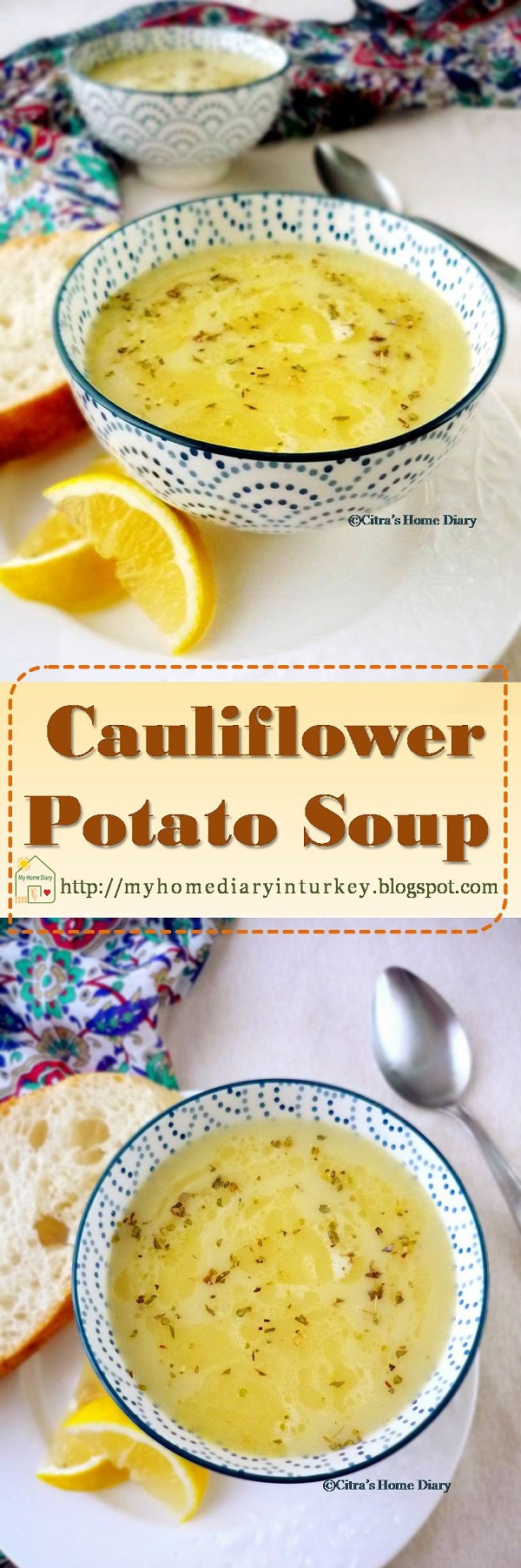 Citra's Home Diary Cauliflower potato soup. A Hearty soup that will