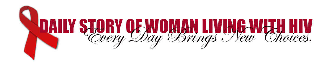 Daily Story HIV+ Women