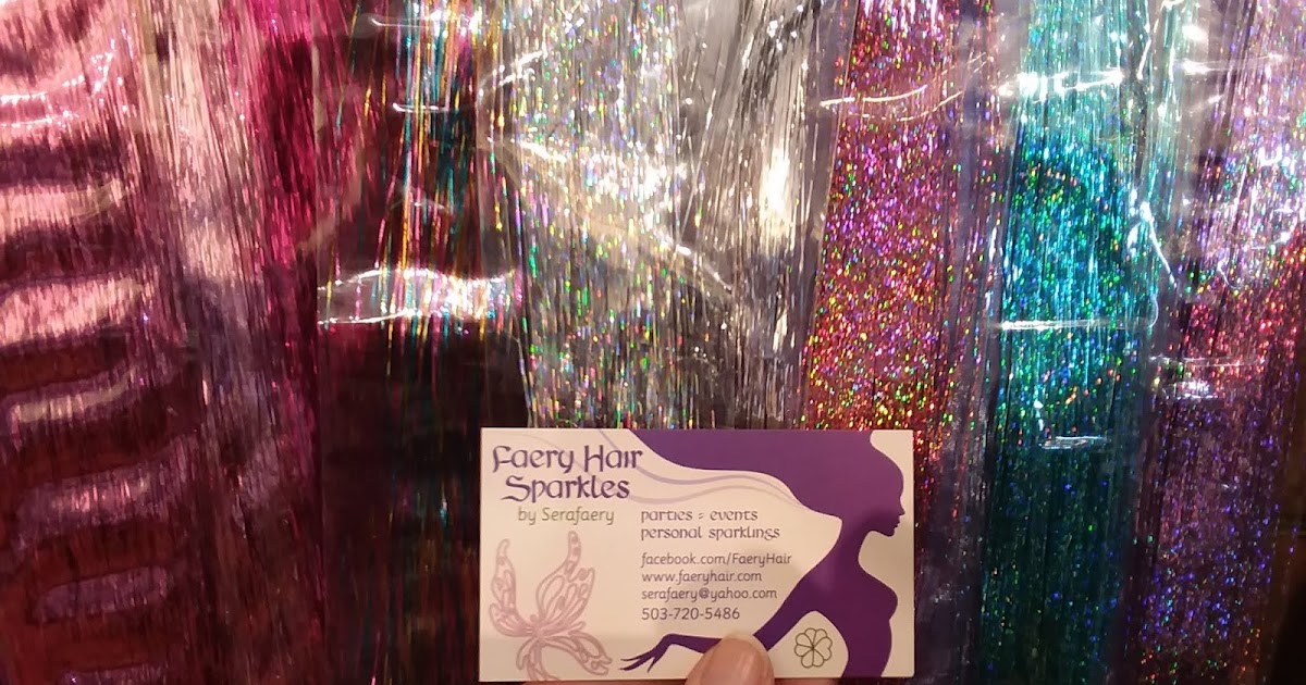 Faery Hair March Fairy Hair Sparkles Portland