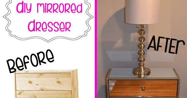 For All Things Creative Diy Mirrored Dresser Tutorial Diy Mirrored Dresser Tutorial