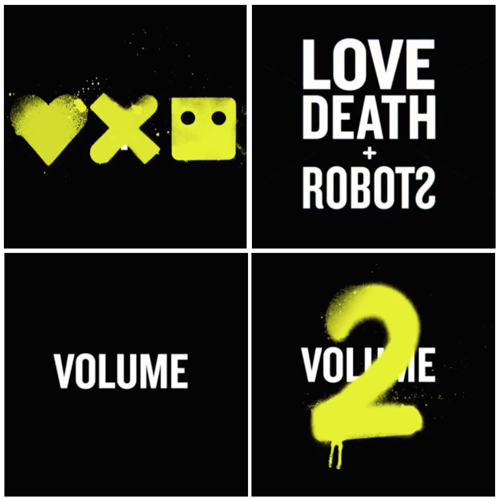 LOVE, DEATH + ROBOTS Volume 2 on Netflix Announced!