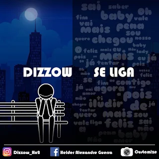 Dizzow - Se Liga