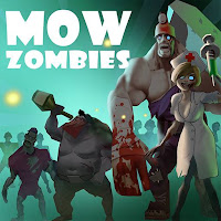 Mow Zombies Mod Apk Unlimited Money Mow Zombies Mod Apk Unlimited Money