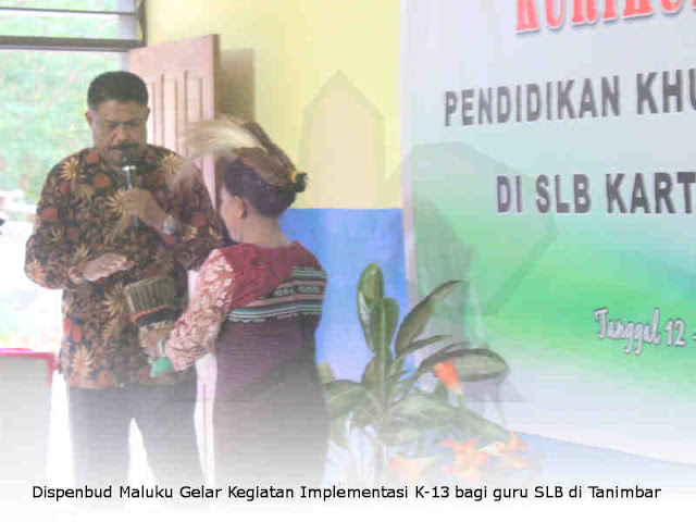 Dispenbud Maluku Gelar Kegiatan Implementasi K-13 bagi guru SLB di Tanimbar Dispenbud Maluku Gelar Kegiatan Implementasi K-13 bagi guru SLB di Tanimbar